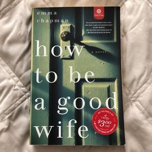 How To Be A Good Wife by Emma Chapman